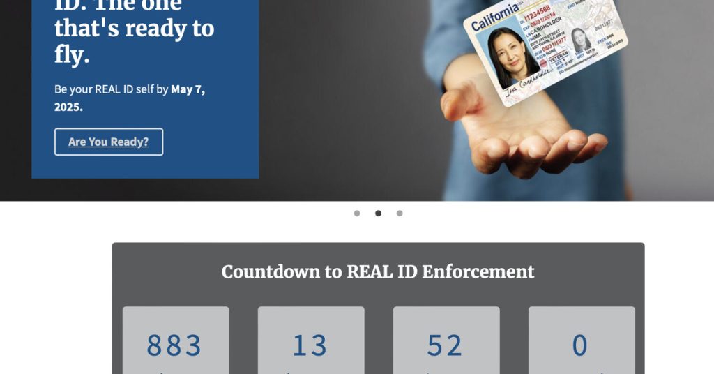 For the next two years, you won’t be required to have a real identification.