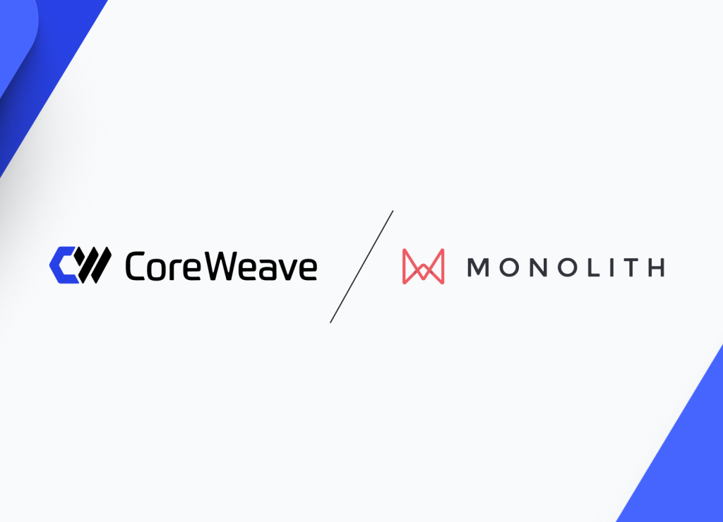 CoreWeave to Acquire Monolith, Driving AI Cloud Expansion into Industrial Innovation CoreWeave to Acquire Monolith, Driving AI Cloud Expansion into Industrial Innovation